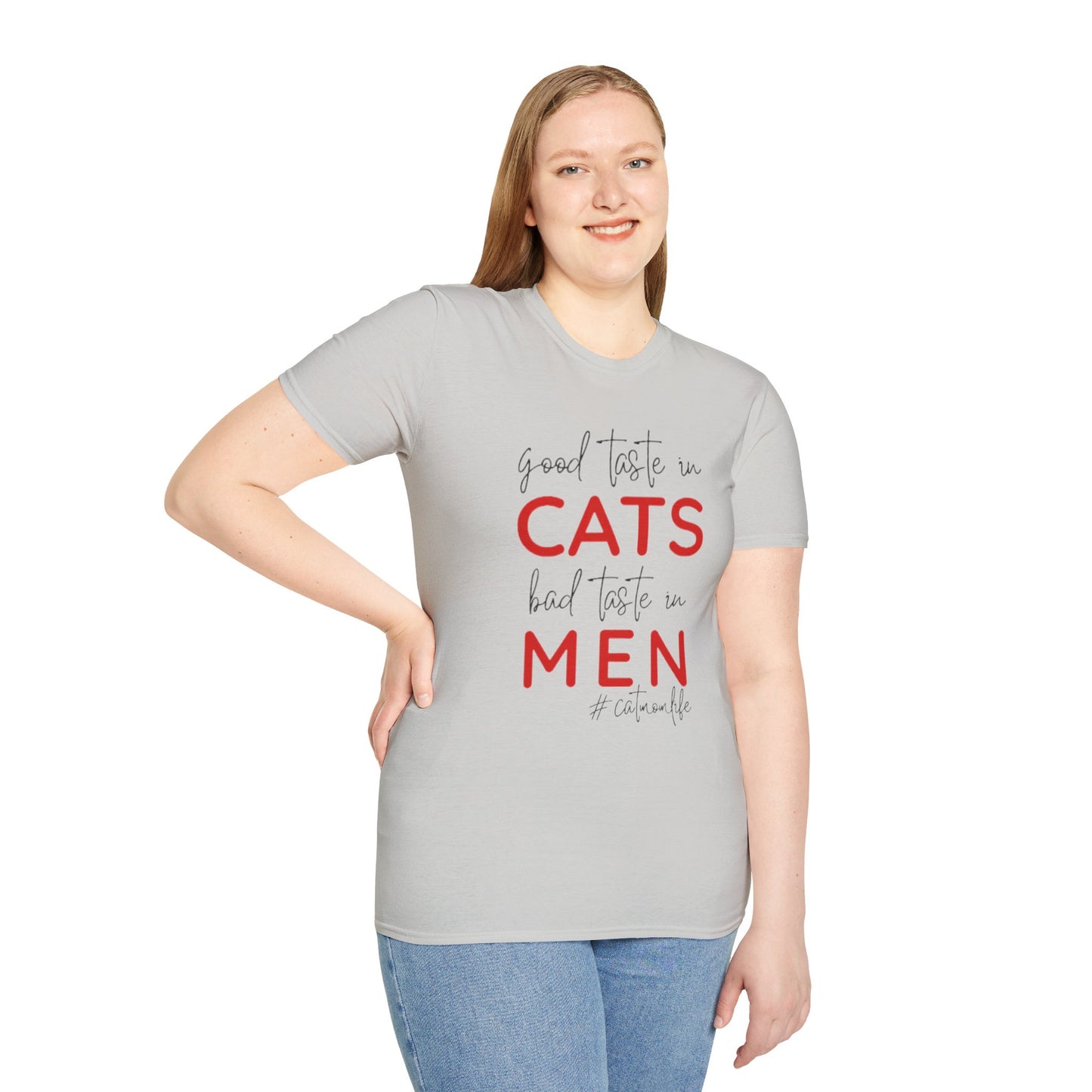Good Taste in Cats, Bad Taste in Men T-Shirt | Hilarious Cat Mom Tee | Purr-fect Gift for Her!