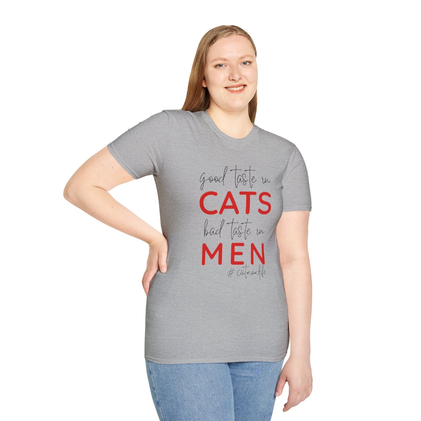 Good Taste in Cats, Bad Taste in Men T-Shirt | Hilarious Cat Mom Tee | Purr-fect Gift for Her!