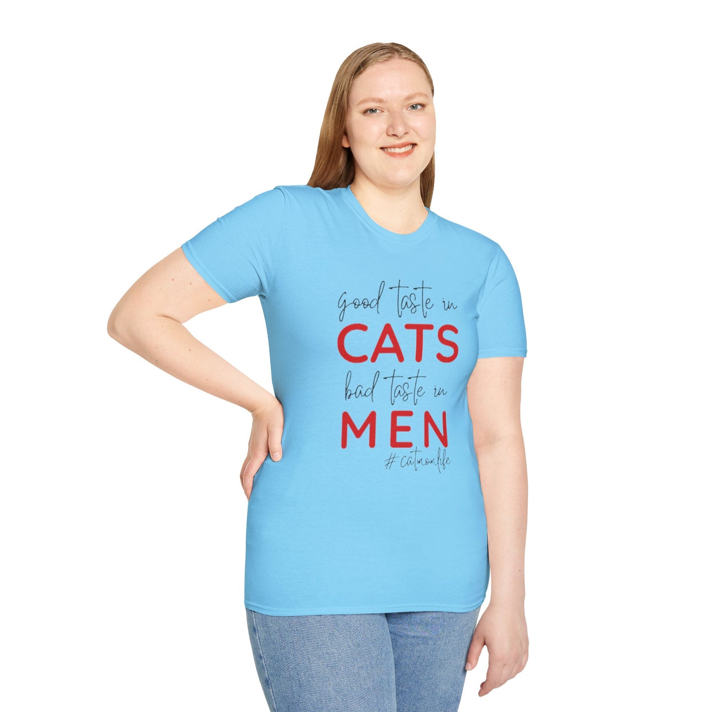 Good Taste in Cats, Bad Taste in Men T-Shirt | Hilarious Cat Mom Tee | Purr-fect Gift for Her!