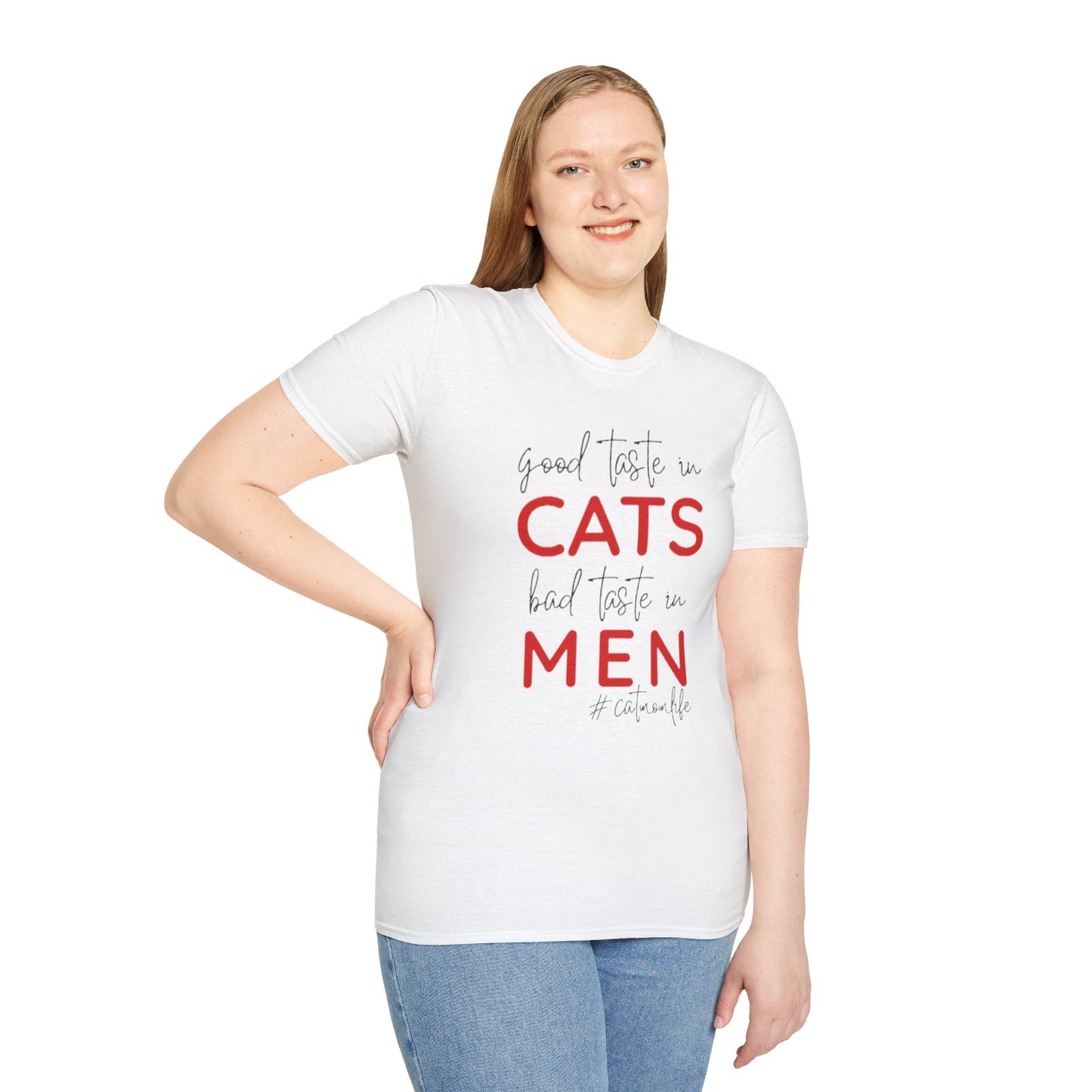 Good Taste in Cats, Bad Taste in Men T-Shirt | Hilarious Cat Mom Tee | Purr-fect Gift for Her!