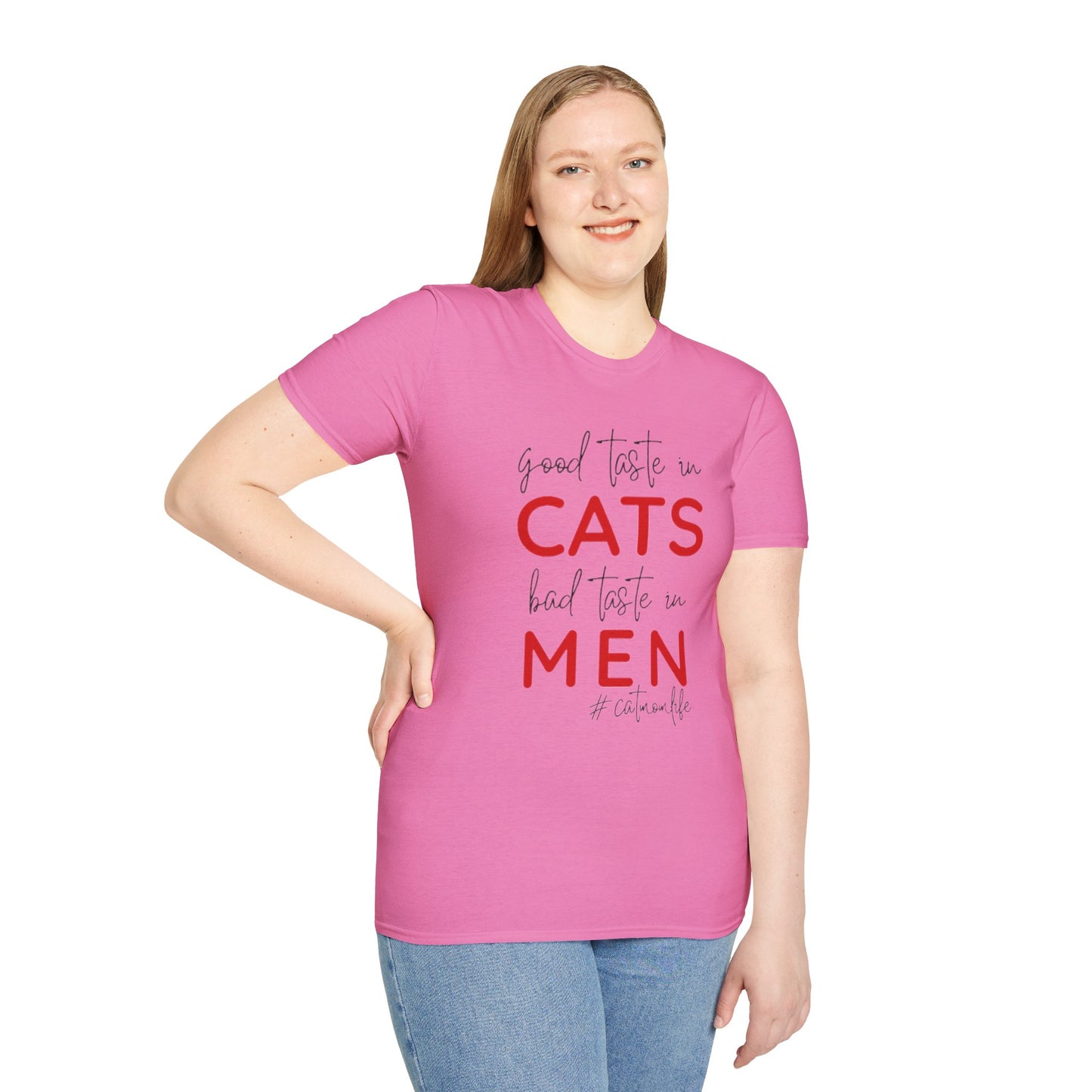 Good Taste in Cats, Bad Taste in Men T-Shirt | Hilarious Cat Mom Tee | Purr-fect Gift for Her!