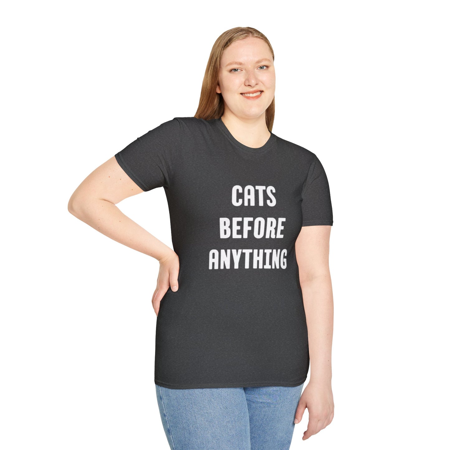 "Cats Before Anything" Premium Soft Tee | Funny Cat Shirt for Women & Men | Ultimate Cat Lover's Purr-fect Gift