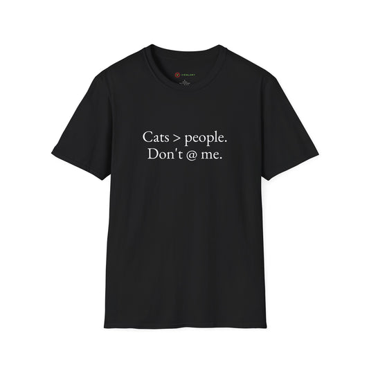 "Cats > People" Sassy Unisex T-Shirt | Premium Cotton Tee for True Cat Lovers