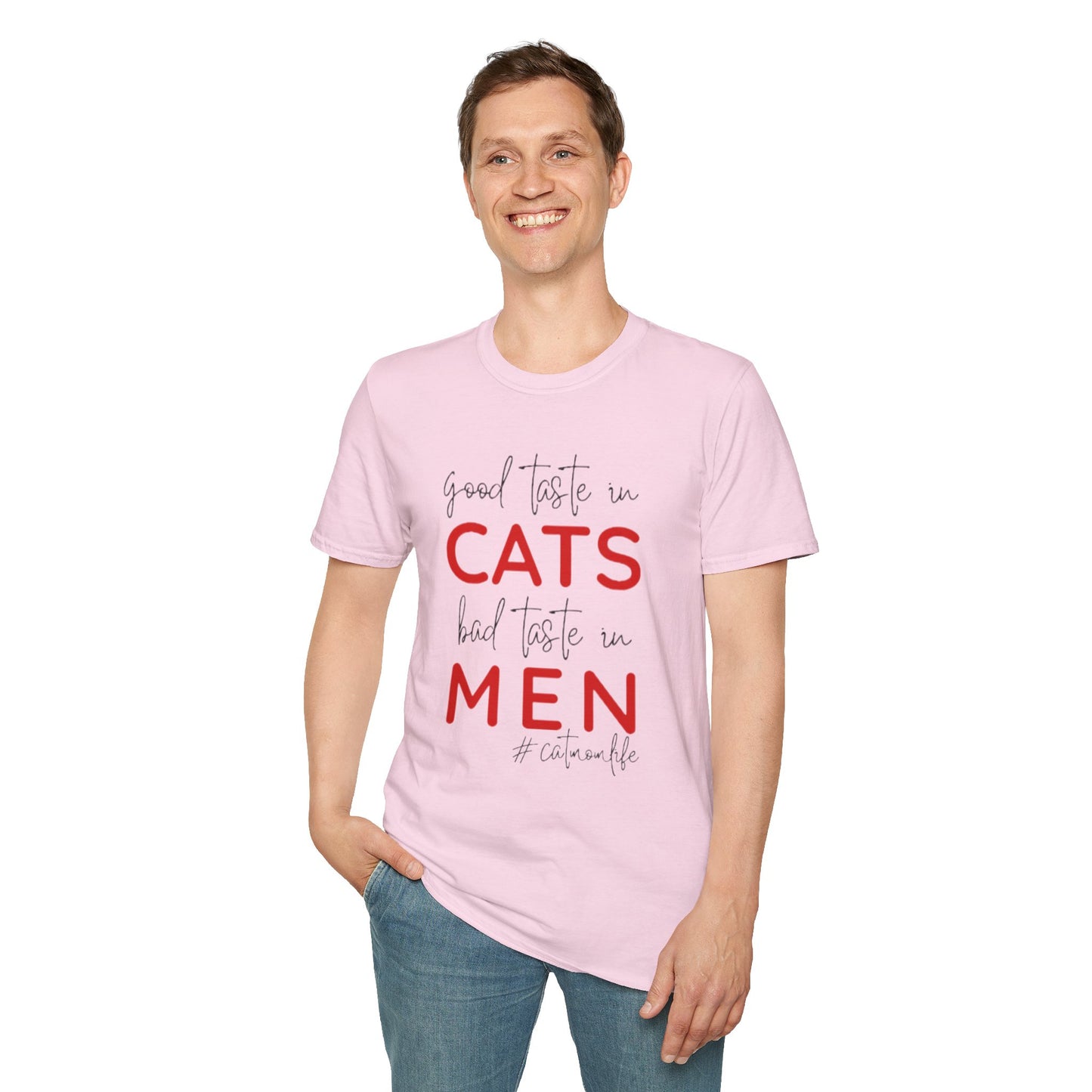 Good Taste in Cats, Bad Taste in Men T-Shirt | Hilarious Cat Mom Tee | Purr-fect Gift for Her!