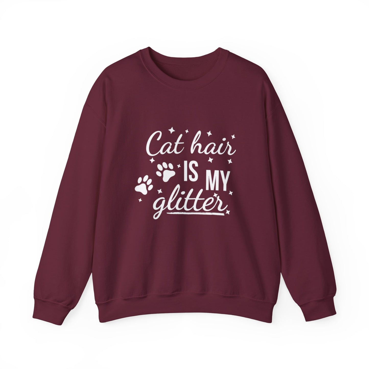 'Cat Hair is My Glitter' Sweatshirt - Durable Cat Lover Gift
