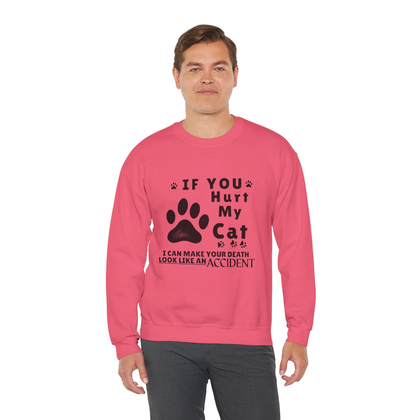 If You Hurt My Cat Sweatshirt – Funny Cat Mom & Dad Gift