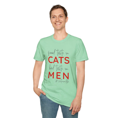 Good Taste in Cats, Bad Taste in Men T-Shirt | Hilarious Cat Mom Tee | Purr-fect Gift for Her!