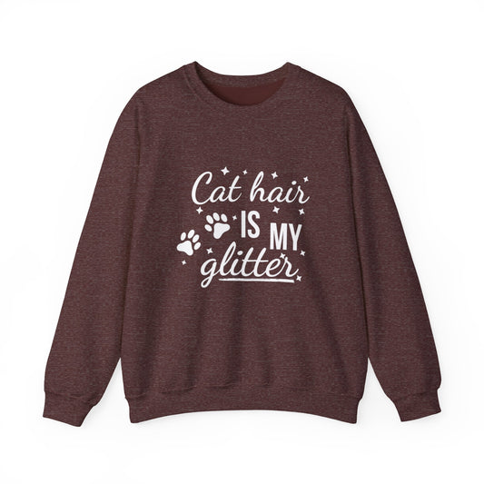 'Cat Hair is My Glitter' Sweatshirt - Durable Cat Lover Gift