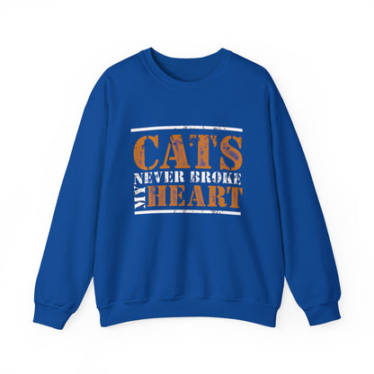 CATS NEVER BROKE MY HEART Unisex Crewneck — loud love, zero heartbreak, all paws