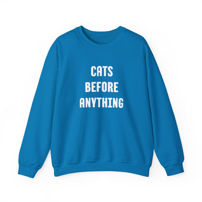 CATS BEFORE ANYTHING Sweatshirt 🐾 | Funny Unisex Crewneck for Cat Lovers | Bold Black & White Statement Pullover