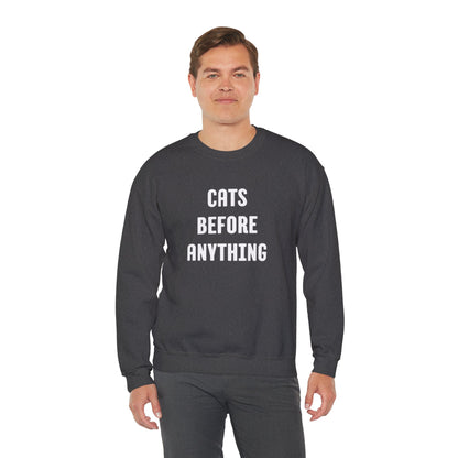 CATS BEFORE ANYTHING Sweatshirt 🐾 | Funny Unisex Crewneck for Cat Lovers | Bold Black & White Statement Pullover