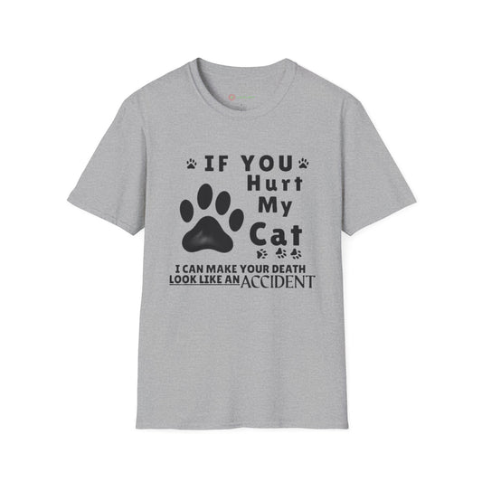 “If You Hurt My Cat” Funny Cat Lover Tee | Hilarious Threat Shirt for Fierce Pet Parents