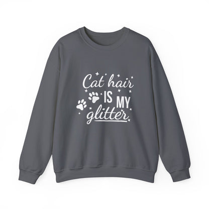 'Cat Hair is My Glitter' Sweatshirt - Durable Cat Lover Gift