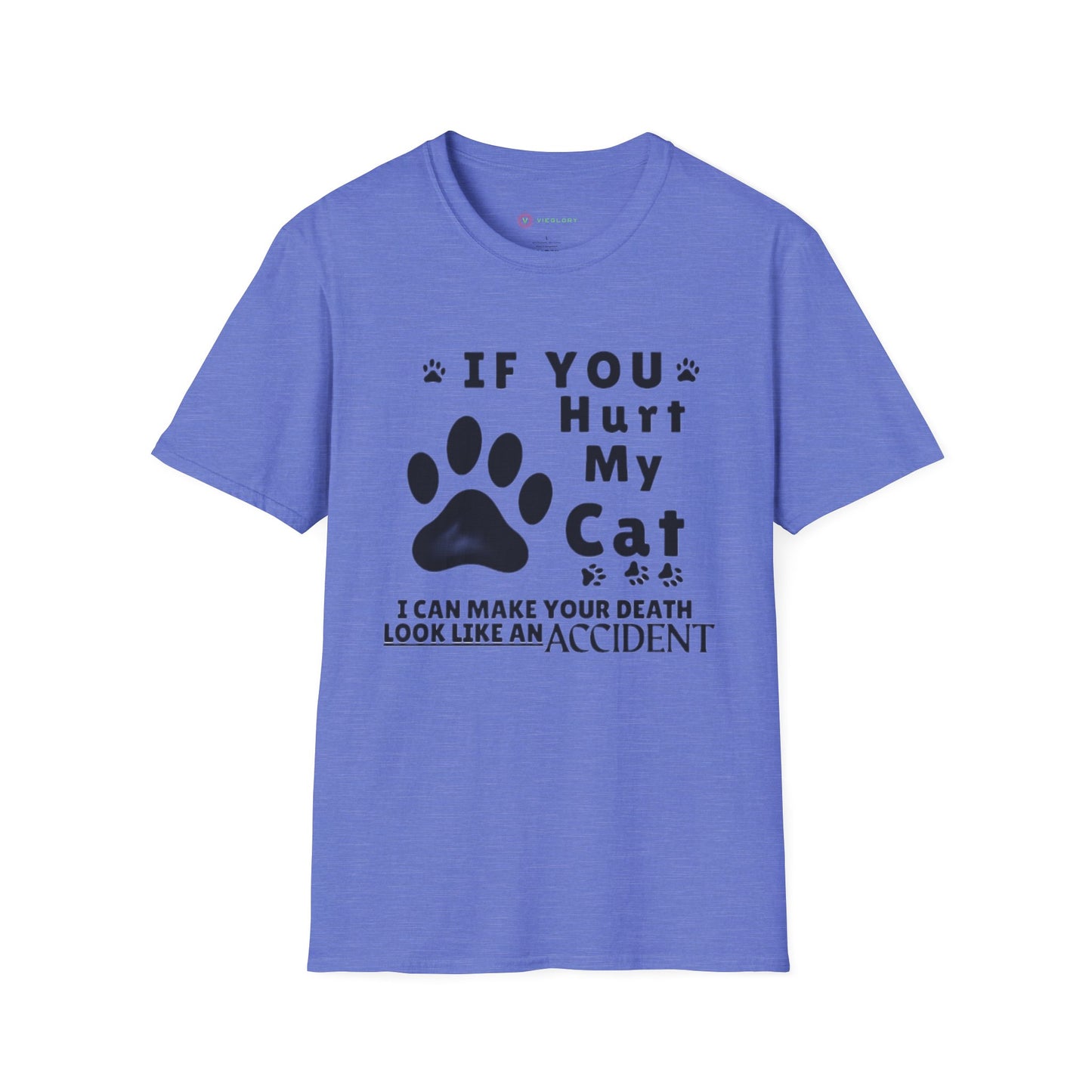 “If You Hurt My Cat” Funny Cat Lover Tee | Hilarious Threat Shirt for Fierce Pet Parents