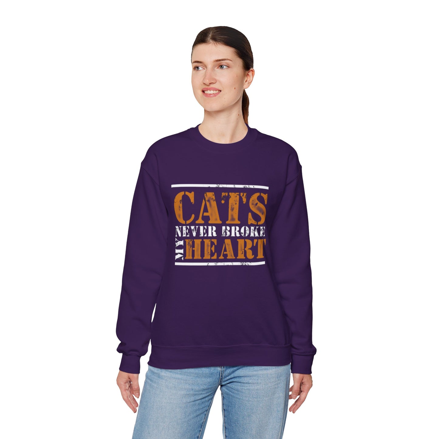 CATS NEVER BROKE MY HEART Unisex Crewneck — loud love, zero heartbreak, all paws
