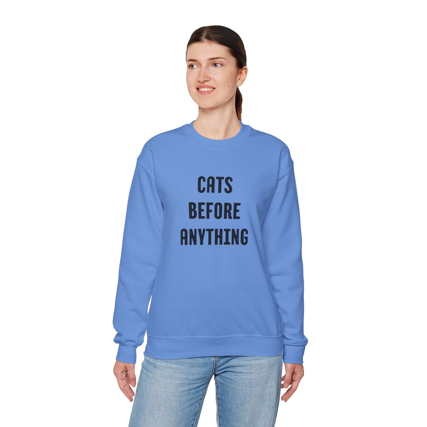 CATS BEFORE ANYTHING Sweatshirt 🐾 | Funny Unisex Crewneck for Cat Lovers | Bold Black & White Statement Pullover