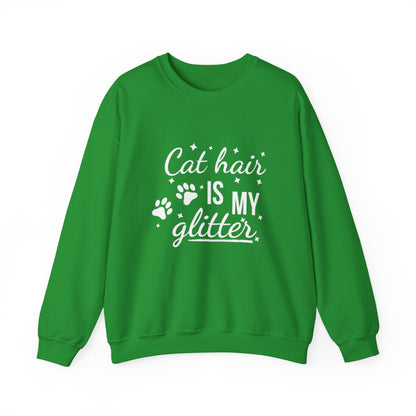 'Cat Hair is My Glitter' Sweatshirt - Durable Cat Lover Gift