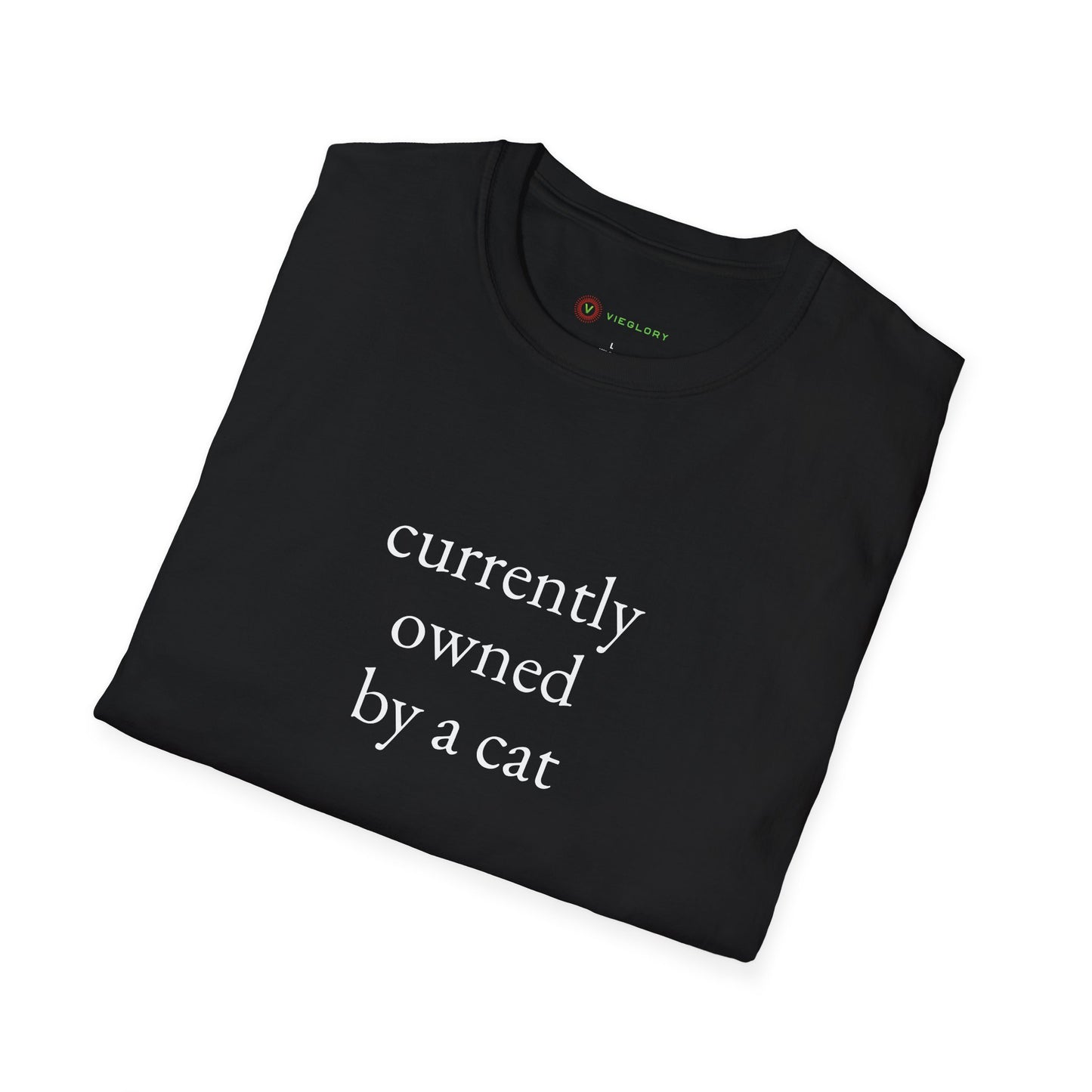 "Currently Owned By A Cat" T-Shirt - Hilarious & Softest Unisex Tee for Proud Pet Parents | Funny Feline Lover Gift