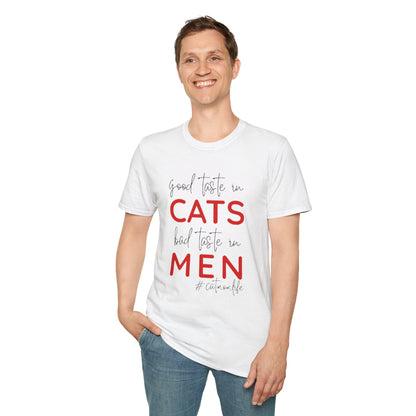 Good Taste in Cats, Bad Taste in Men T-Shirt | Hilarious Cat Mom Tee | Purr-fect Gift for Her!