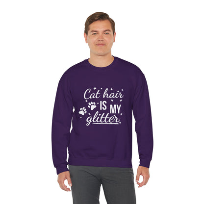 'Cat Hair is My Glitter' Sweatshirt - Durable Cat Lover Gift