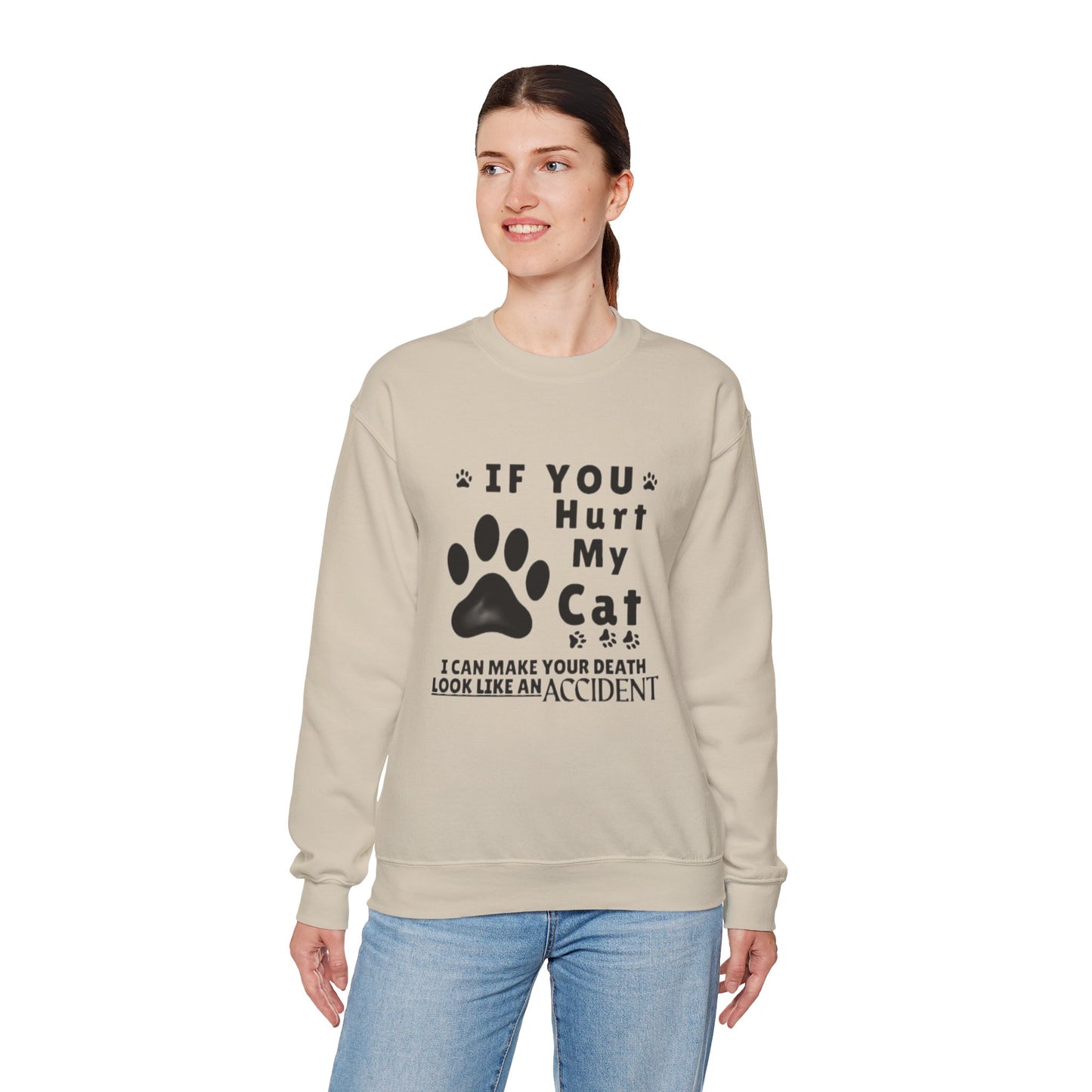 If You Hurt My Cat Sweatshirt – Funny Cat Mom & Dad Gift