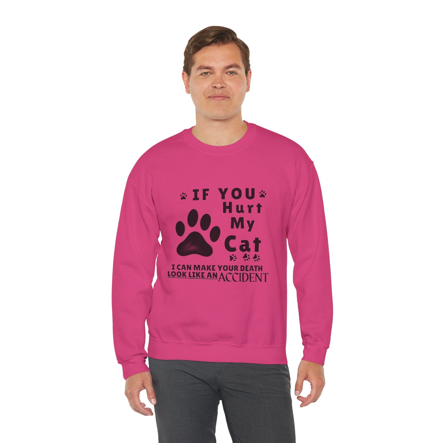 If You Hurt My Cat Sweatshirt – Funny Cat Mom & Dad Gift