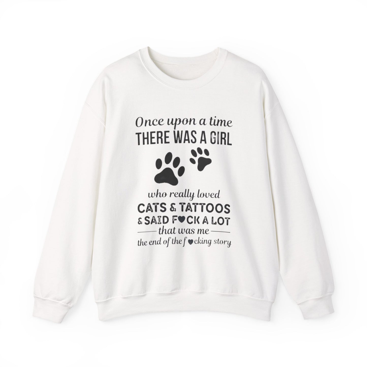 Cats, Tattoos & Cuss Words – Funny Cat Lover Sweatshirt