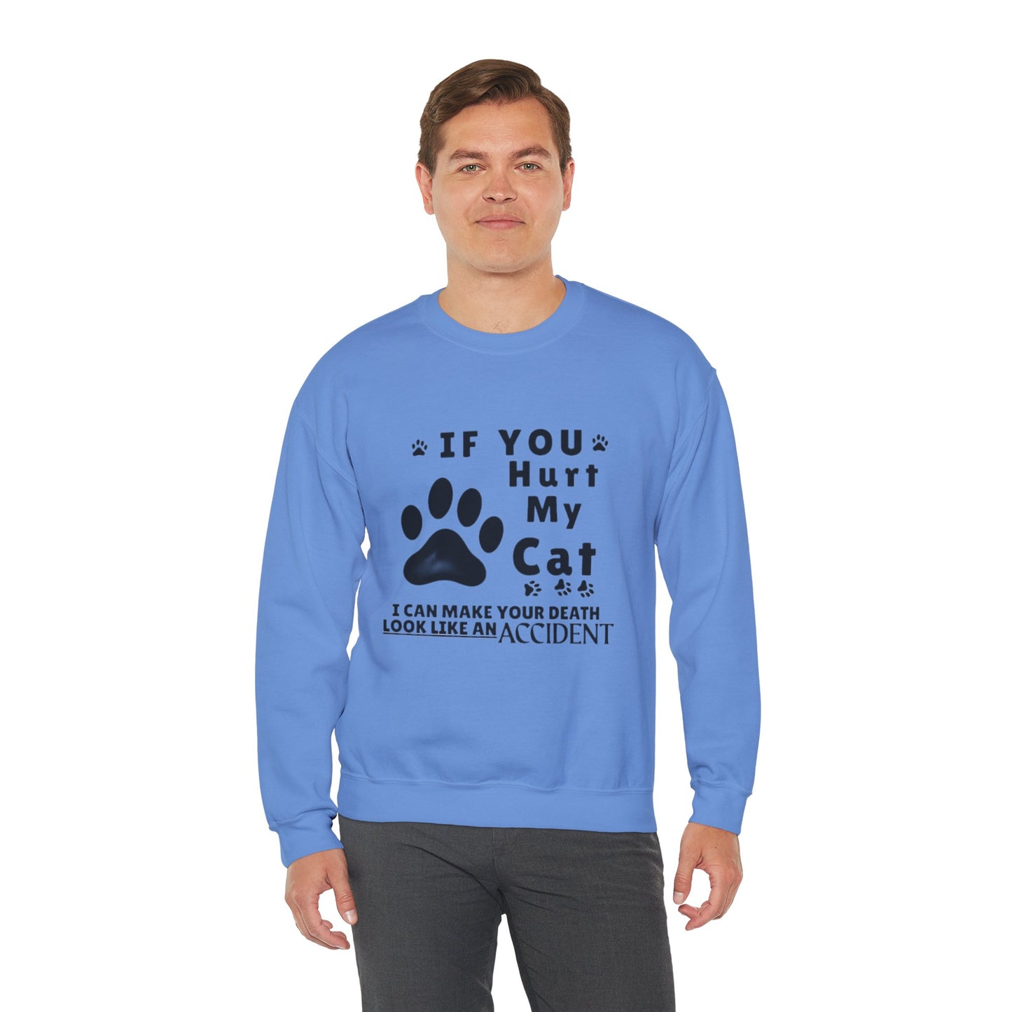 If You Hurt My Cat Sweatshirt – Funny Cat Mom & Dad Gift