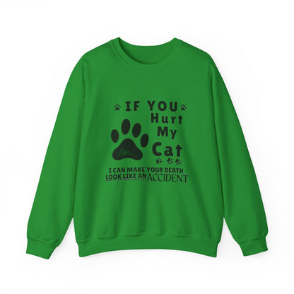 If You Hurt My Cat Sweatshirt – Funny Cat Mom & Dad Gift