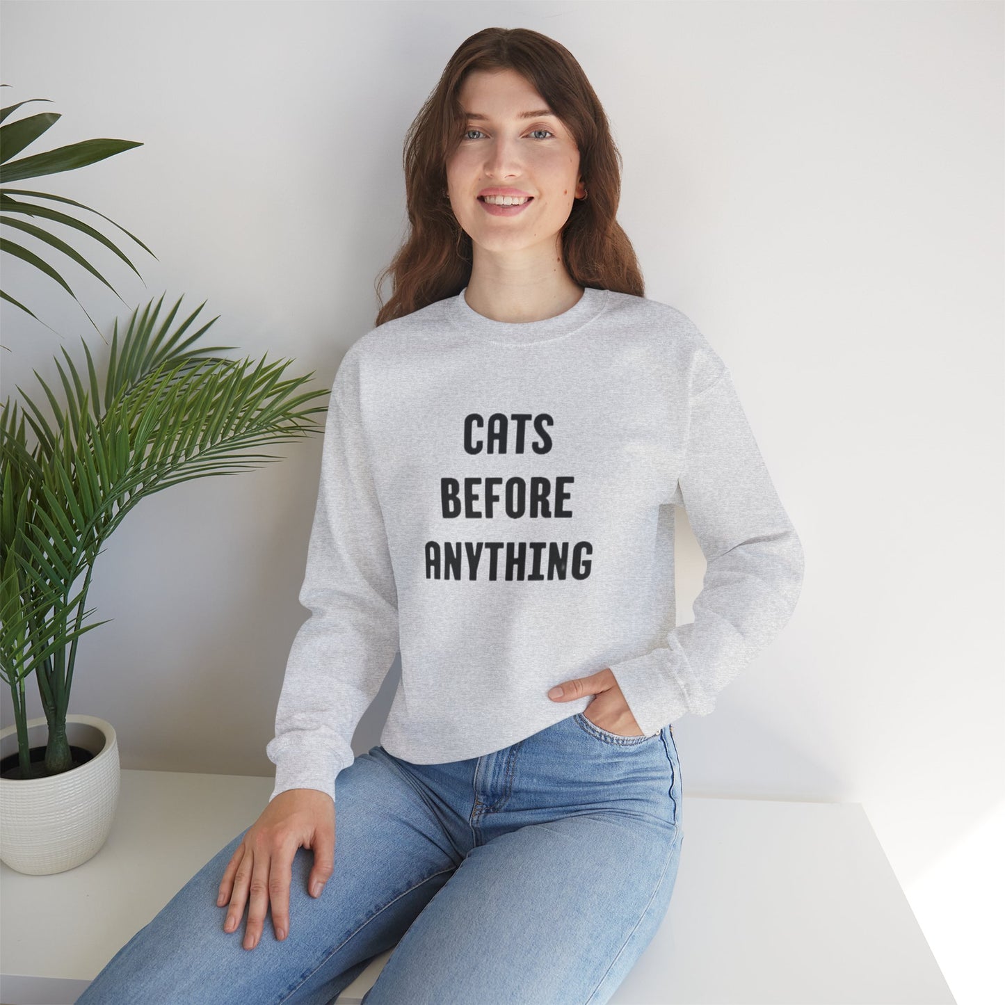 CATS BEFORE ANYTHING Sweatshirt 🐾 | Funny Unisex Crewneck for Cat Lovers | Bold Black & White Statement Pullover