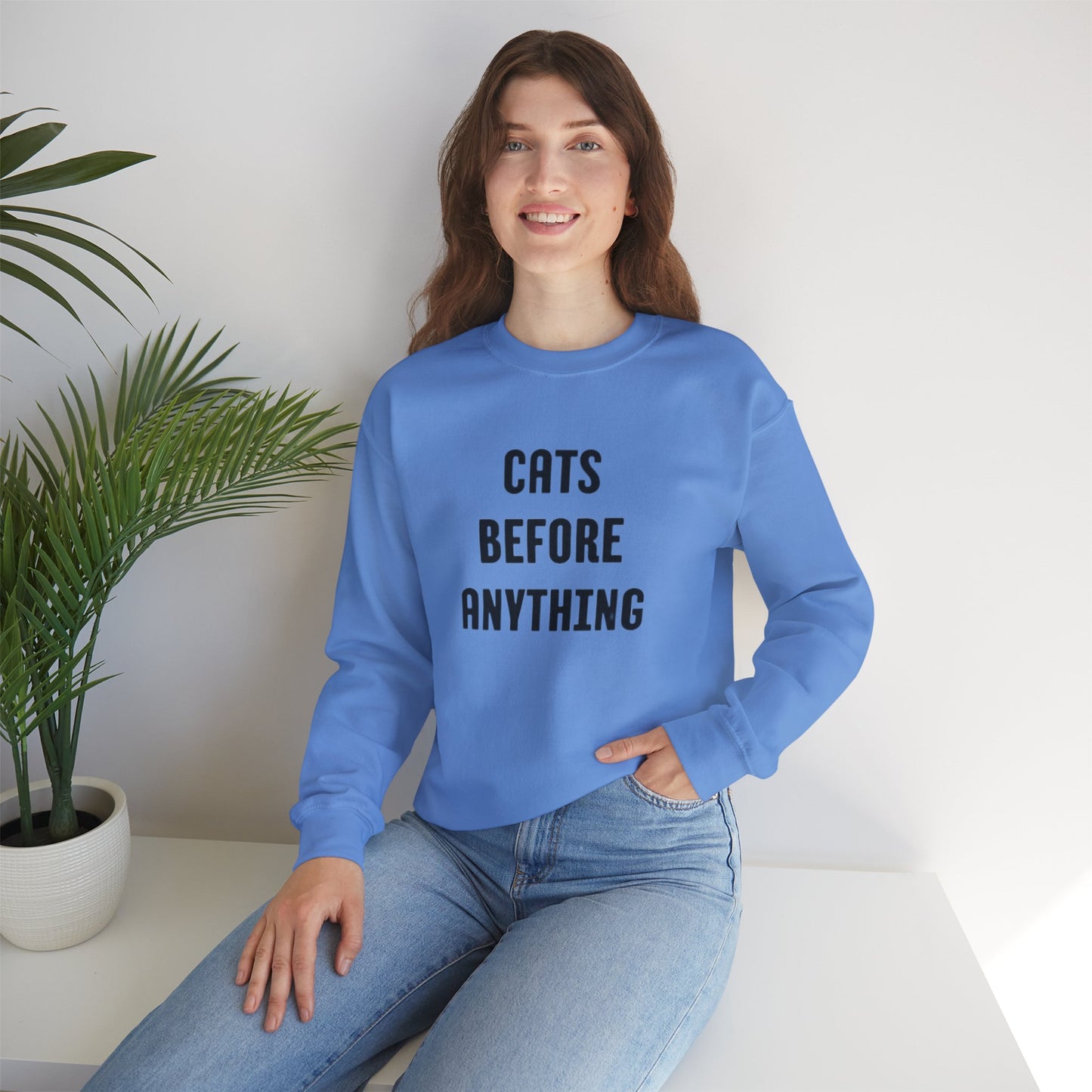 CATS BEFORE ANYTHING Sweatshirt 🐾 | Funny Unisex Crewneck for Cat Lovers | Bold Black & White Statement Pullover