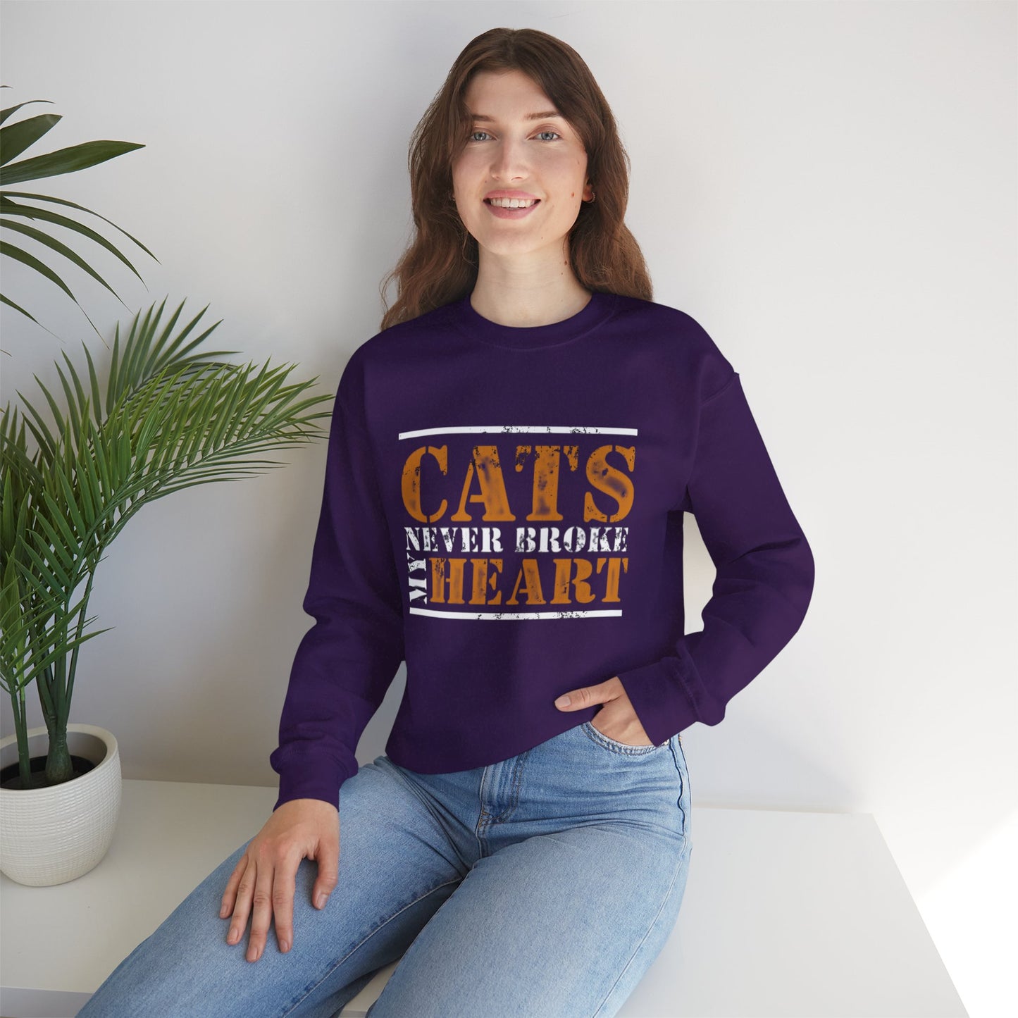 CATS NEVER BROKE MY HEART Unisex Crewneck — loud love, zero heartbreak, all paws