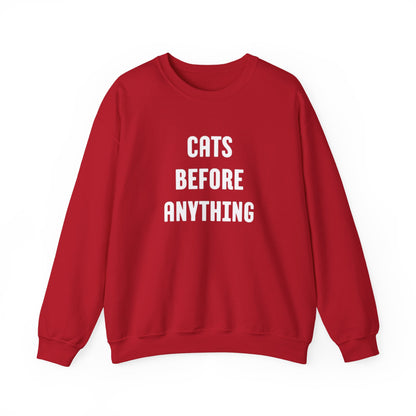 CATS BEFORE ANYTHING Sweatshirt 🐾 | Funny Unisex Crewneck for Cat Lovers | Bold Black & White Statement Pullover