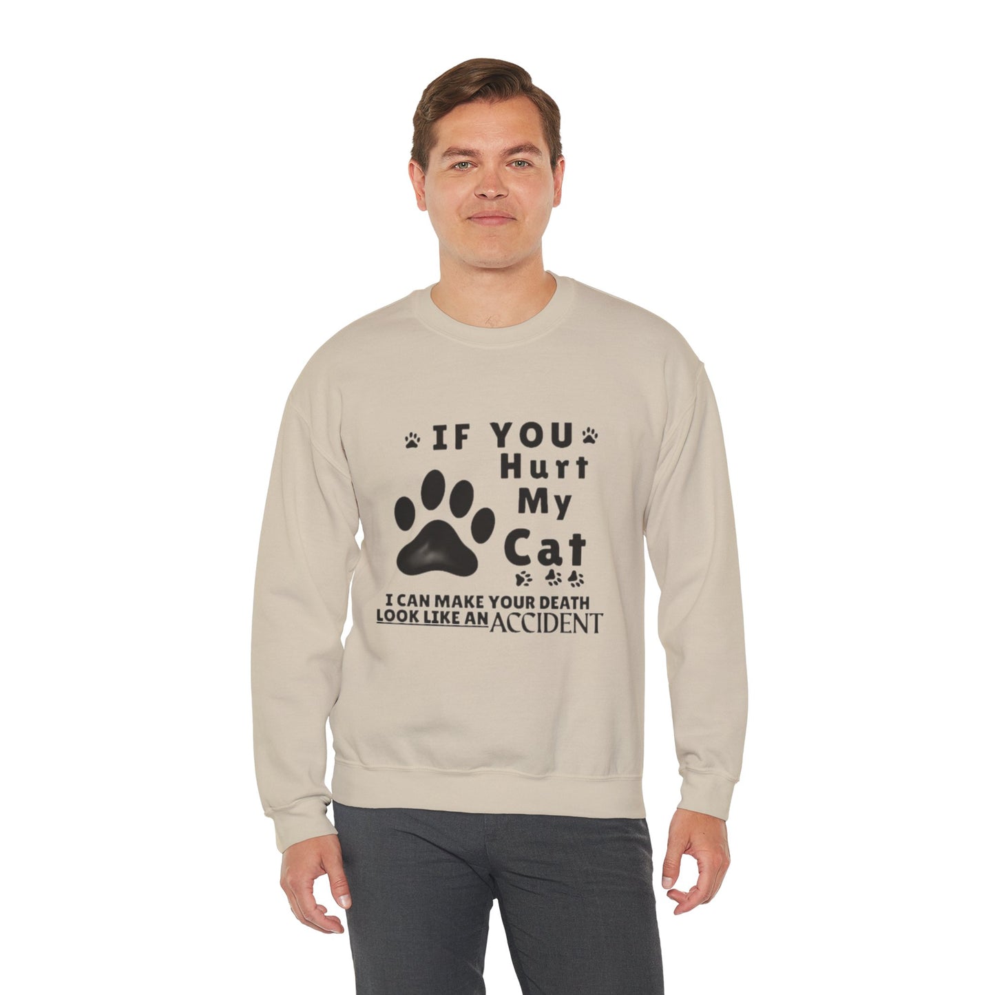 If You Hurt My Cat Sweatshirt – Funny Cat Mom & Dad Gift