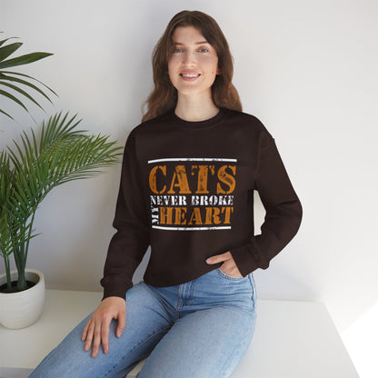 CATS NEVER BROKE MY HEART Unisex Crewneck — loud love, zero heartbreak, all paws