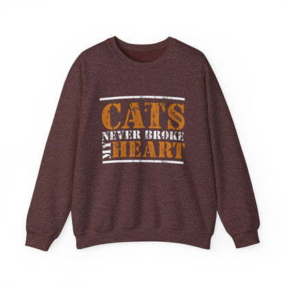 CATS NEVER BROKE MY HEART Unisex Crewneck — loud love, zero heartbreak, all paws