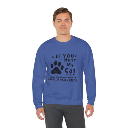 If You Hurt My Cat Sweatshirt – Funny Cat Mom & Dad Gift