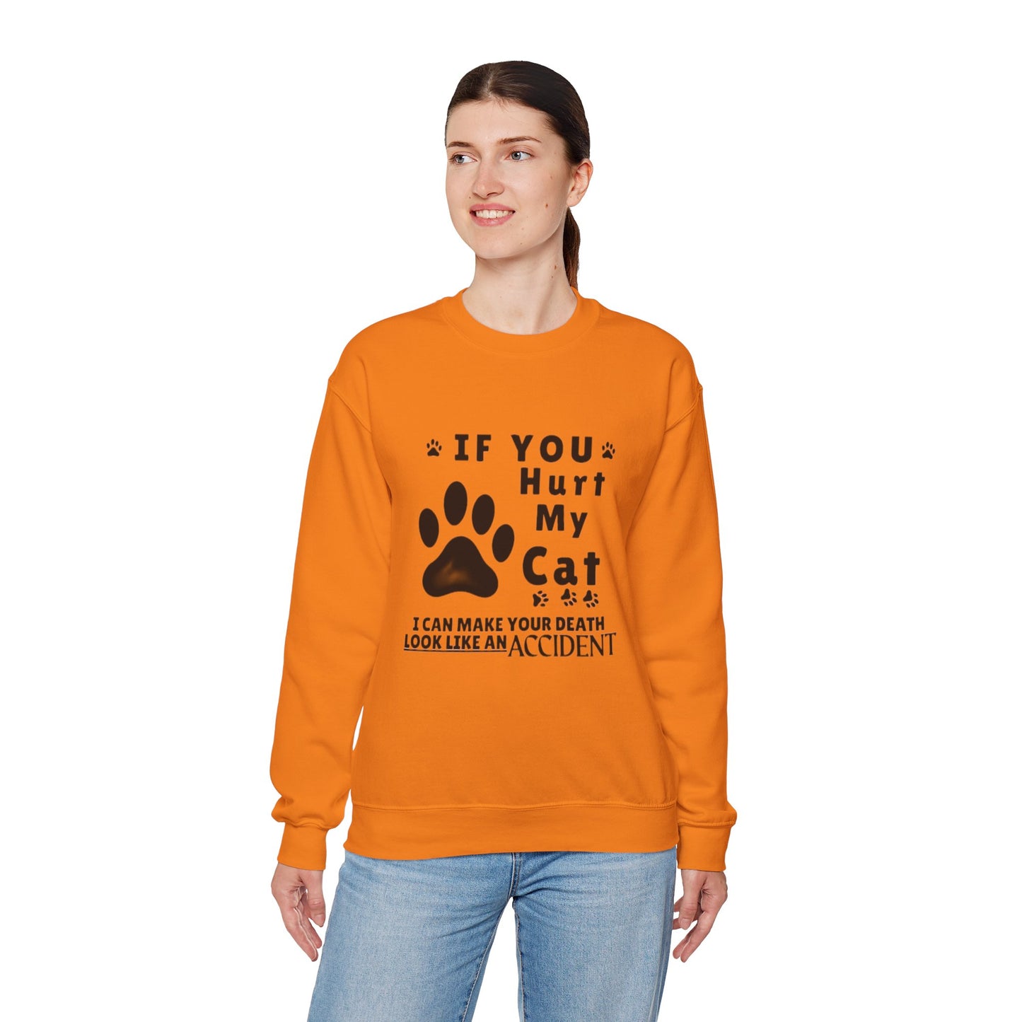 If You Hurt My Cat Sweatshirt – Funny Cat Mom & Dad Gift
