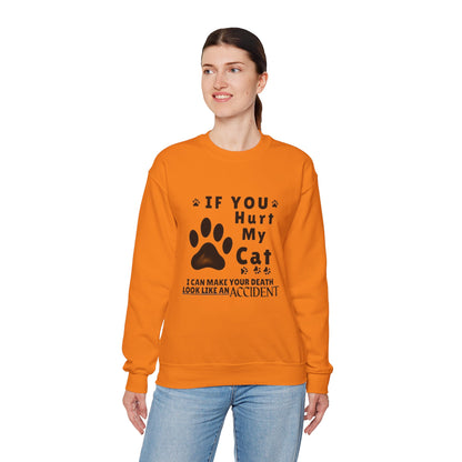 If You Hurt My Cat Sweatshirt – Funny Cat Mom & Dad Gift