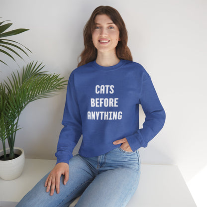CATS BEFORE ANYTHING Sweatshirt 🐾 | Funny Unisex Crewneck for Cat Lovers | Bold Black & White Statement Pullover