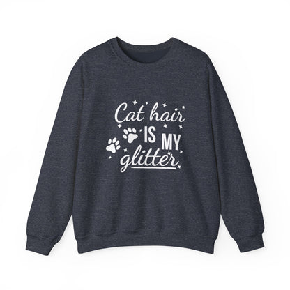 'Cat Hair is My Glitter' Sweatshirt - Durable Cat Lover Gift