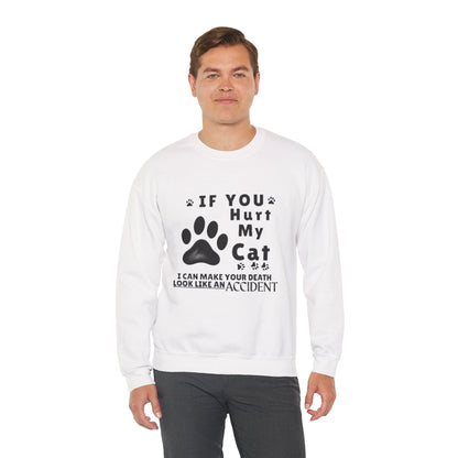 If You Hurt My Cat Sweatshirt – Funny Cat Mom & Dad Gift