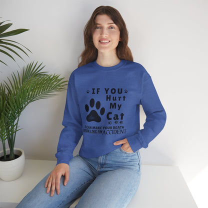 If You Hurt My Cat Sweatshirt – Funny Cat Mom & Dad Gift