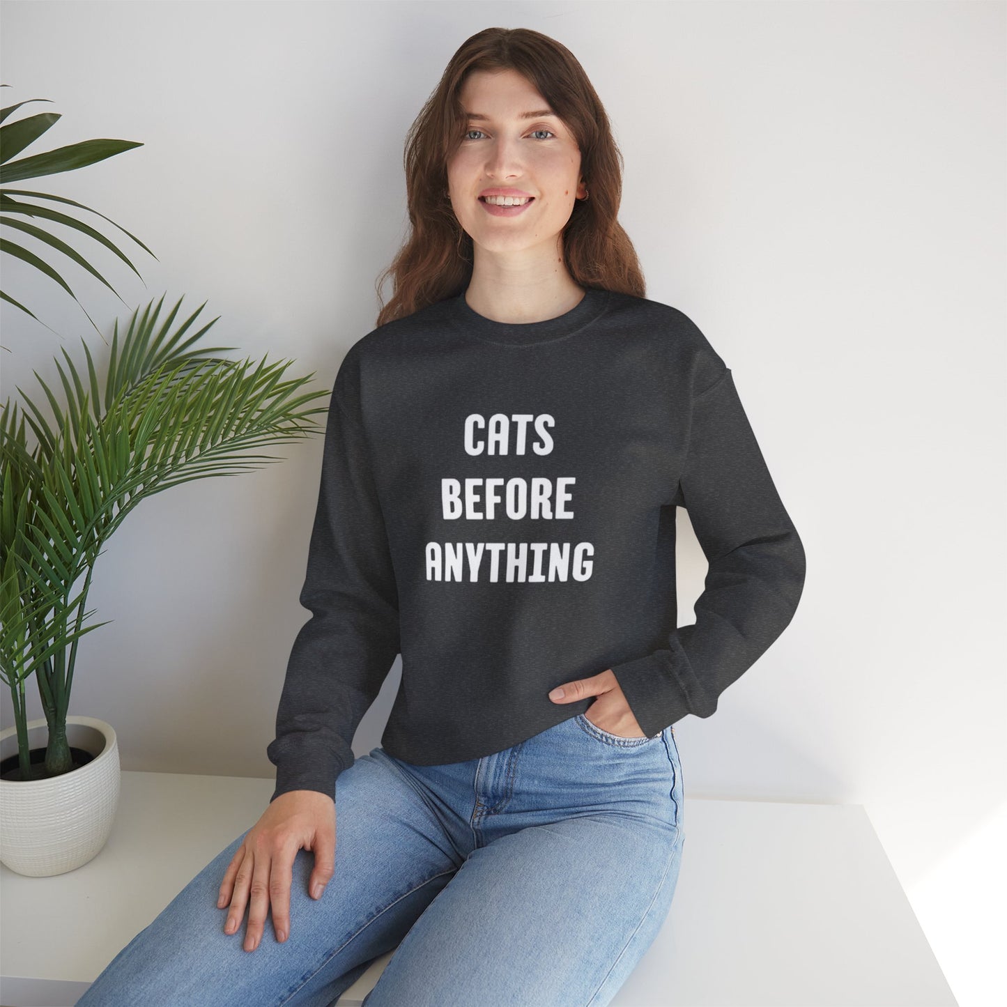 CATS BEFORE ANYTHING Sweatshirt 🐾 | Funny Unisex Crewneck for Cat Lovers | Bold Black & White Statement Pullover