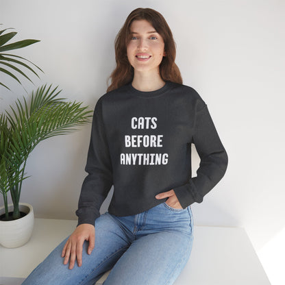 CATS BEFORE ANYTHING Sweatshirt 🐾 | Funny Unisex Crewneck for Cat Lovers | Bold Black & White Statement Pullover