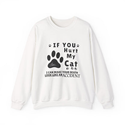 If You Hurt My Cat Sweatshirt – Funny Cat Mom & Dad Gift