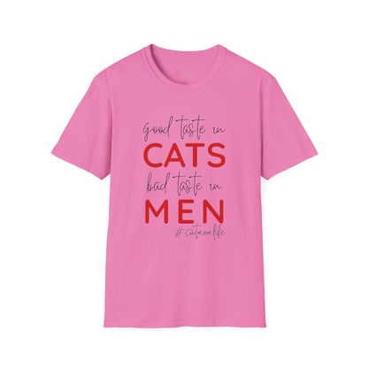 Good Taste in Cats, Bad Taste in Men T-Shirt | Hilarious Cat Mom Tee | Purr-fect Gift for Her!