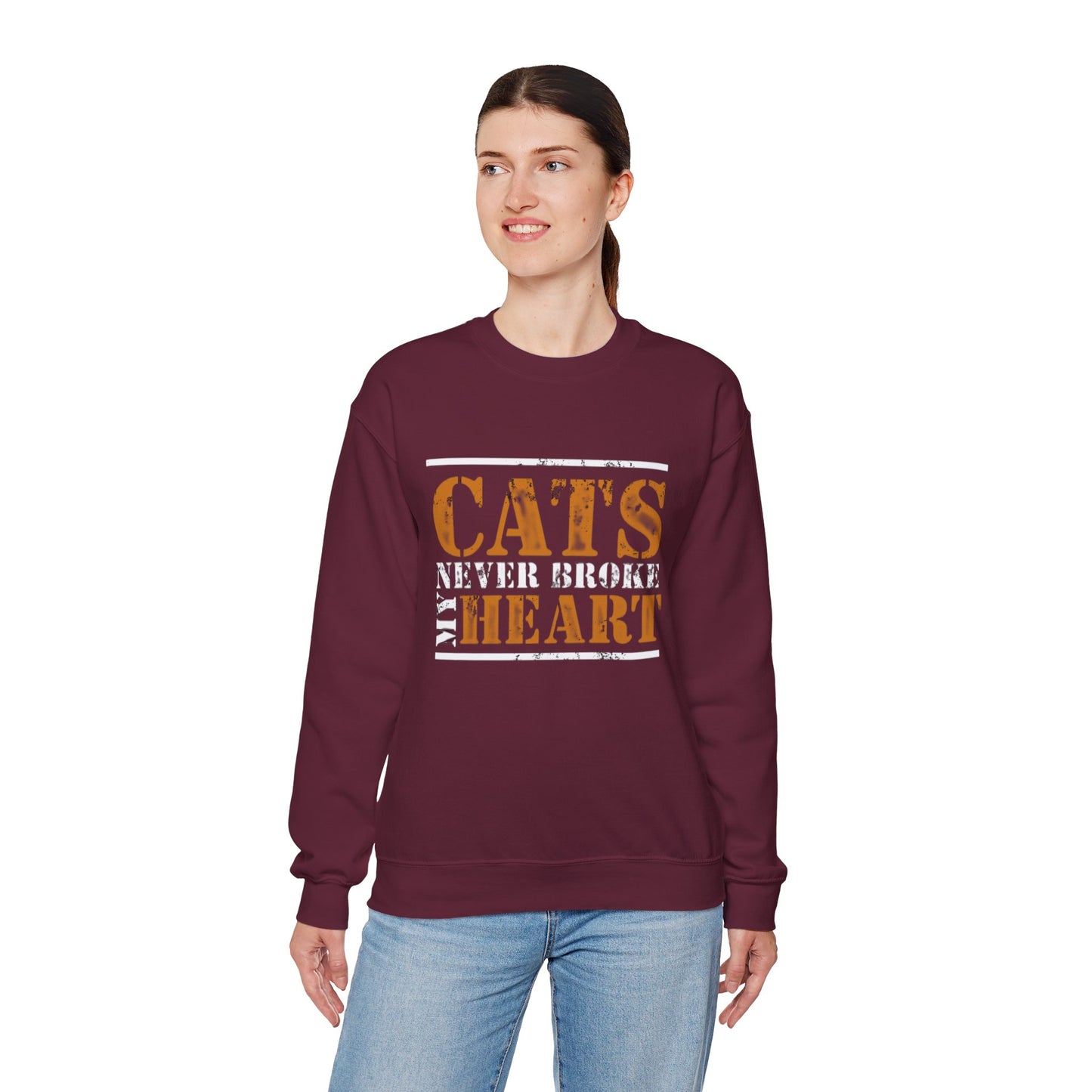 CATS NEVER BROKE MY HEART Unisex Crewneck — loud love, zero heartbreak, all paws