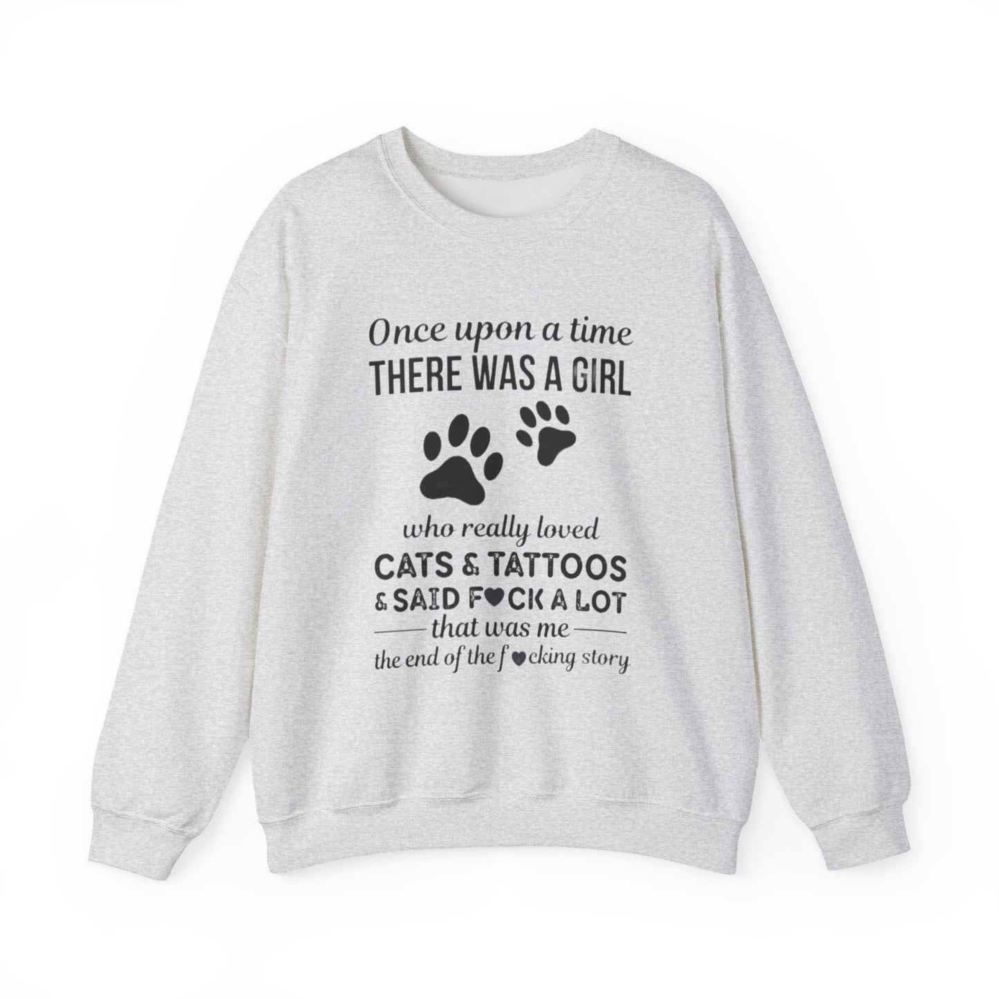 Cats, Tattoos & Cuss Words – Funny Cat Lover Sweatshirt