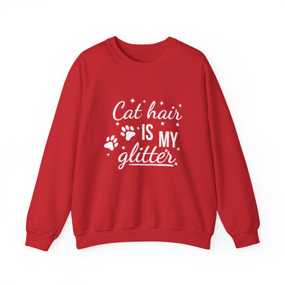 'Cat Hair is My Glitter' Sweatshirt - Durable Cat Lover Gift